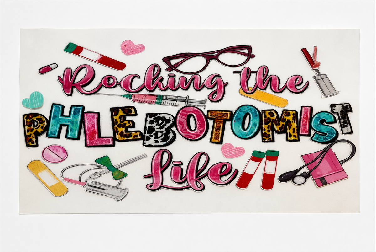 Rocking the Phlebotomist Life Tumbler Wrap & Glitter Bundle
